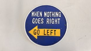 (R) KEEP LEFT SIGN.