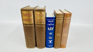 A GROUP OF BOOKS RELATED MAINLY TO FAMILY CRESTS ARMORIAL FAMILIES FOX DAVIES, BOOK OF CRESTS,