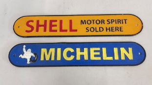 2 X REPRODUCTION CAST ADVERTISING SIGNS SHELL L 50CM AND MICHELIN L 50CM.