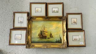 A SET OF 6 FRAMED AND MOUNTED JOHN PLAYER & SON NAVAL PRINTS + A GILT FRAMED OIL ON CANVAS