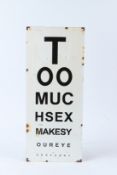 AN AMUSING OPTICIAN'S SIGN. 56cms x 23cms.