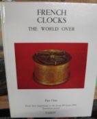 [HOROLOGY] French Clocks the World Over, 4 vols., 4to, illus., pict. boards, mixed 5th editions,