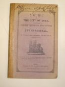 [YORK] Guide to the City of York..., 8vo, frontis., folding map, text vignettes, cloth-backed