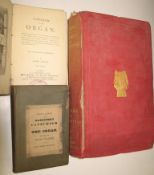 [MUSICOLOGY / ORGANS] HOPKINS (E.) & RIMBAULT (E.) The Organ, its history and construction, lge 8vo,