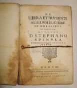 SPINULA (D. Stephan) De Libera et Prudenti Agibilium Electiore in Moralibus, folio, severe