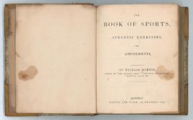 ‘The Book of Sports, Athletic Exercises, and Amusements’. William Martin. First edition, Darton
