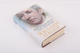 William Hague - William Pitt The Younger 2004, 1st edition signed by the author.