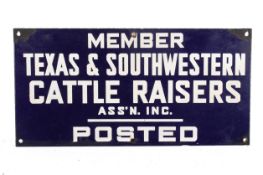 'Texas & Southwestern Cattle Raisers' enamel advertising sign. 50.