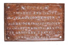 'Notice' cast metal bridge warning plaque. 37.