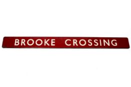 A 'Brooke Crossing' British Rail enamel level crossing sign.