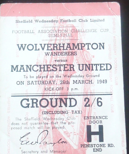 1949 FA CUP SEMI-FINAL WOLVERHAMPTON WANDERERS V MANCHESTER UNITED TICKET