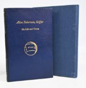 Adamson Alistair Beaton - signed - 'Allan Robertson, Golfer. His Life and Times' - research into the