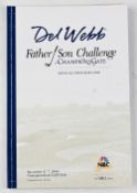 2008 multi signed Golf Programme Del Webb Father & Son Challenge, at Champion's Gate Golf Club