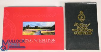 2x Royal Wimbledon Golf Club hardcover books to include: Royal Wimbledon Golf Club Celebrating 150
