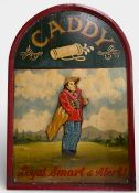 Golf Advertising - Wooden Sign 'Caddy - Loyal, Smart and Alert!' with central 3D figure with
