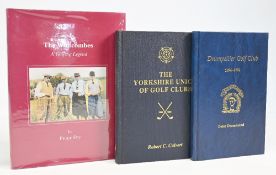 Golf Histories Century Books: The Yorkshire Union of Golf Clubs Robert C Calvert 1995, signed copy