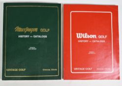 Wilson & MacGregor Golf History -catalogue - both by Jim Kaplan (2)