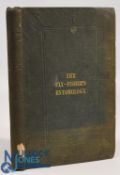 The Fly-Fisher's Entomology 1856 Alfred Ronalds, good condition for age with some wear to boards,
