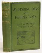 My Fishing Days and Fishing Ways JW Martin c1906, good condition for age, some wear to boards, small