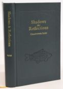 Shadows and Reflections 1999 Christopher Yates limited edition (440/888), excellent condition