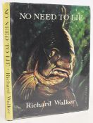 No Need to Lie 1964 Richard Walker, hardcover book in good condition with small foxing to end pages