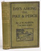 Days Among the Pike and Perch 1907 JW Martin hardcover book with marks to boards, additional writing