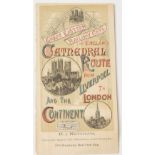 RAILWAYS: GREAT EASTERN RAILWAY CO CATHEDRAL ROUTE TO LONDON AND TO THE CONTINENT 1890S. An