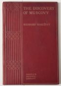 BOOK: RUSSIA THE DISCOVERY OF MUSCOVY from the collection of Richard Hakluyt 1904. An interesting