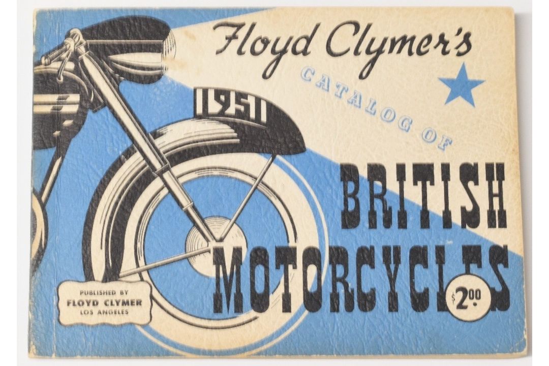 MOTOR CYCLES: FLOYD CLYMER'S CATALOGUE of British Motor Cycles. Booklet dated 1951, an extensive 157