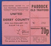 TICKET: 1975/76 Manchester United v Derby County Division 1 match ticket 25 February 1976; good. (