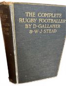 1906 Book: The Complete Rugby Footballer, Gallaher and Stead: The classic post-tour volume by the