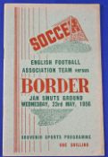 1956 South African tour Border v English FA, 32 page match programme at the Jan Smuts Ground, East