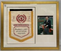 Manchester United pennant and photograph with the pennant signed in pencil by Sir Matt Busby,