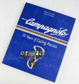 Cycling Book – Campagnolo 75 Years of Cycling Passion by Paolo Facchinetti and Guido P Rubino,