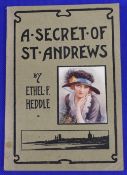 Secret of St Andrews 1823 Ethel Heddle, paperback book in very good condition with some marks on