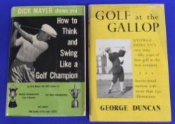 2x Vintage Golf Books to include How to Think and Swing Like a Golf Champion 1958 Dick Mayer, Golf