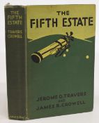 The Fifth Estate Thirty Years of Golf 1926 Jerome Travers and James Crowell 1st edition, hardcover
