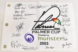 2003 Palmer Cup Pin Flag signed by both teams including Keith Williams (coach), David Price, Wilhelm