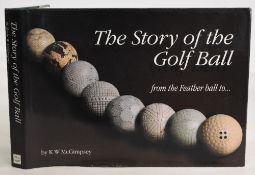 The Story of the Golf Ball from the Feather to... K W McGimpsey (signed) 2003, VGC
