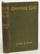 Concerning Golf 1906 John L Low 1st edition, cloth bound hardcover book in VG condition
