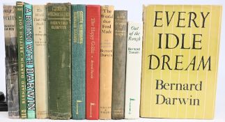 Darwin, Bernard Books (10) incl British Golf 1946, Golfing By-Paths 1946, Every Idle Dream 1948, The