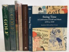 Golfing Books to include Swing Time A Celebration of Golf and Music 2021 Rand Jerris and Peter N