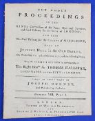 JUSTICE HALL IN THE OLD BAILEY, LONDON 1777 - 20 page extensive account of “The Whole Proceedings”