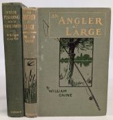2x Period William Caine Fishing Books: fish fishing and fishermen Willian Caine 1927, green cloth