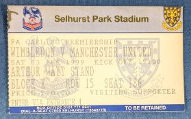 TICKET: Treble season 1998/99 Wimbledon v Manchester United 3 April 1999 at Selhurst Park. (1)
