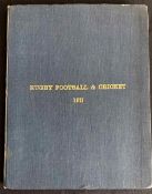 1911 Scarce Bound Periodical, Rugby Football and Cricket: Well-intended, detailed and optimistic but