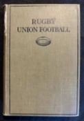 1923 Book: Col Philip Trevor, Rugby Union Football. The press correspondent’s 248pp sally into a