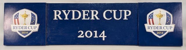 2014 Ryder Cup Wooden Sign, used in Gleneagles the Ryder Cup - designed by Total Design. From