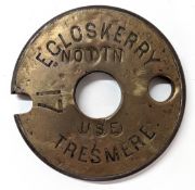 A Tyer's No6 brass single line tablet EGLOSKERRY - TRESMERE, stamped 'Not in Use'.