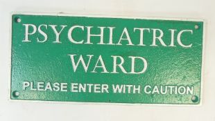 Psychiatric Ward cast iron advertising/comedy sign. (L: 27cm)